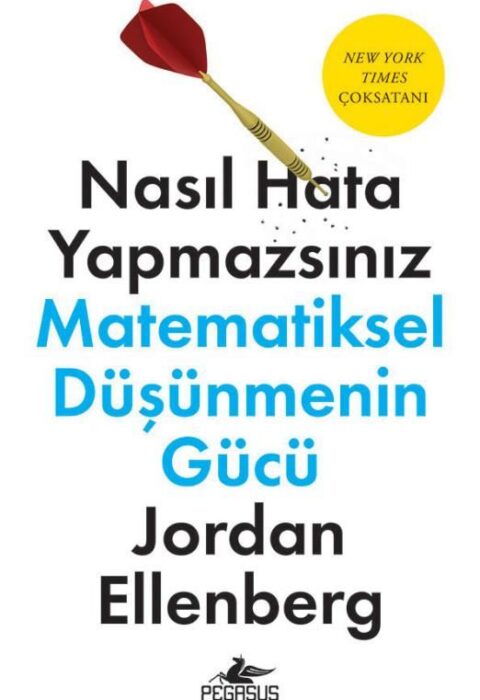 Nasıl Hata Yapmazsınız — Matematiksel Düşünmenin Gücü