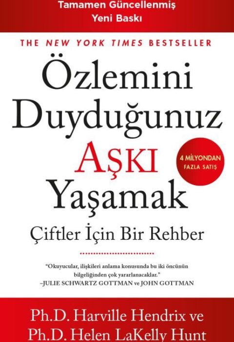 Özlemini Duyduğunuz Aşkı Yaşamak — Çiftler İçin Bir Rehber