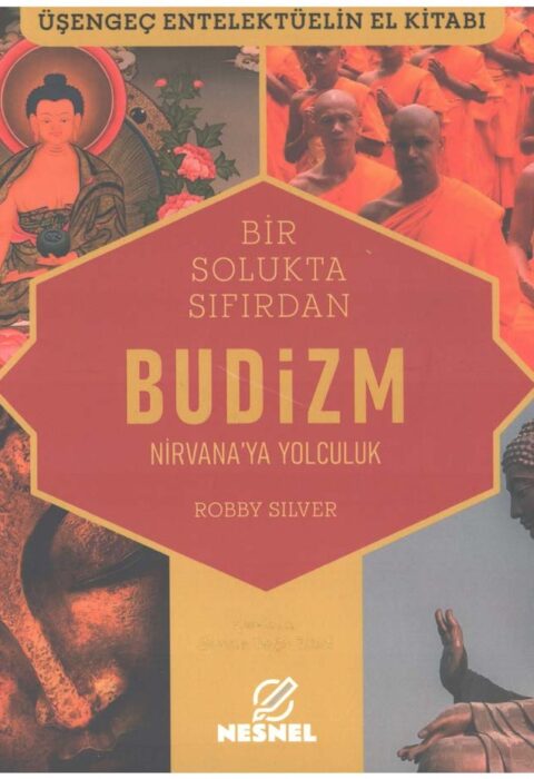 Budizm — Nirvana’ya Yolculuk