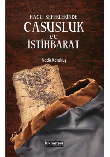 Haçlı Seferlerinde Casusluk ve İstihbarat
