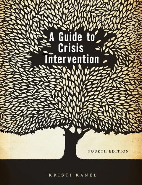 A Guide to Crisis Intervention