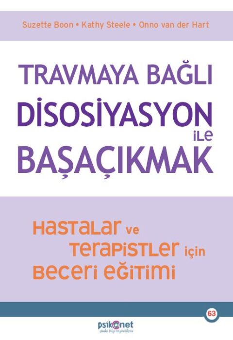 Travmaya Bağlı Disosiyasyon İle Başaçıkmak