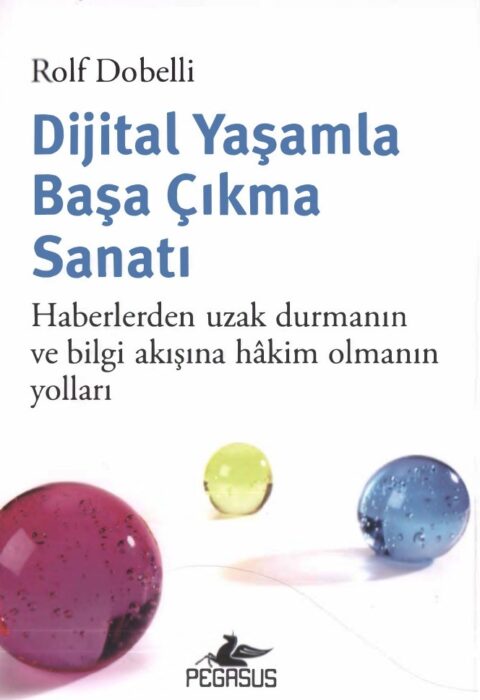 Dijital Yaşamla Başa Çıkma Sanatı — Haberlerden Uzak Durmanın ve Bilgi Akışına Hâkim Olmanın Yolları