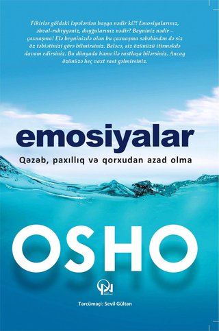Emosiyalar: Qəzəb, Paxıllıq və Qorxudan Azad Olma