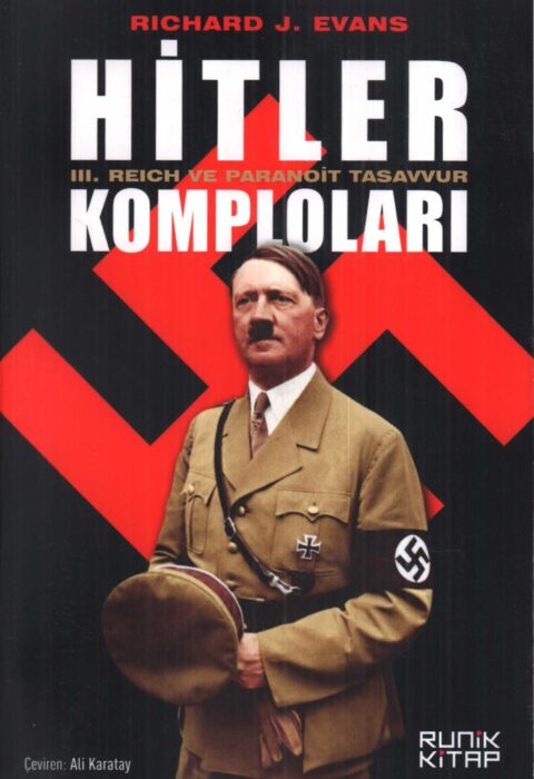 Hitler Komploları — III. Reich ve Paranoit Tasavvur