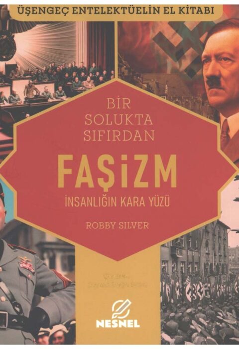 Faşizm — İnsanlığın Kara Yüzü