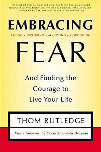 Embracing Fear