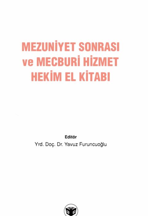 Mezuniyet Sonrası ve Mecburi Hizmet — Hekim El Kitabı
