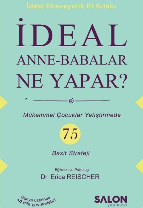 İdeal Anne-Babalar Ne Yapar?