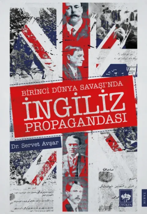 Birinci Dünya Savaşı’nda İngiliz Propagandası