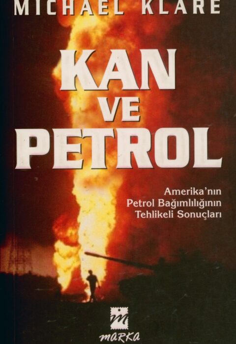 Kan ve Petrol
