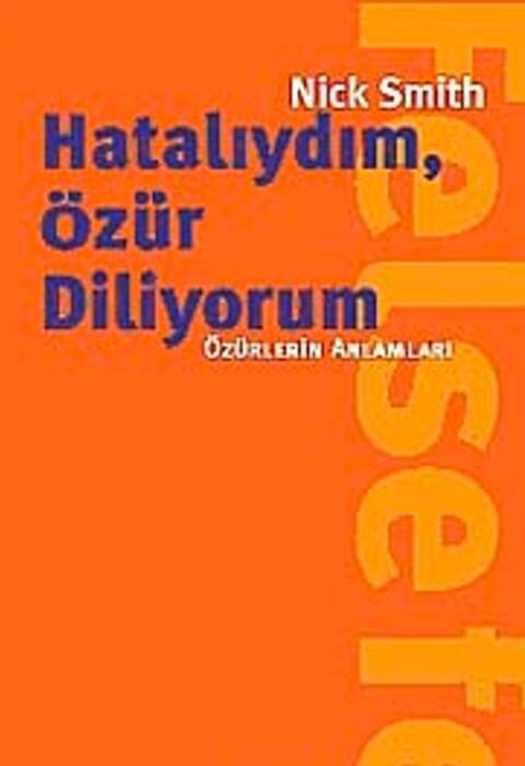 Hatalıydım, Özür Diliyorum