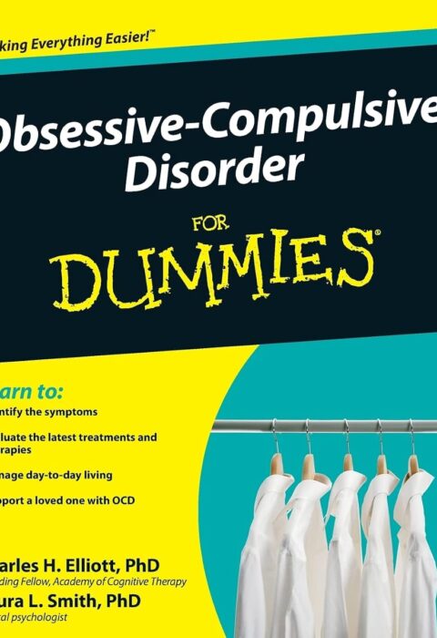 Obsessive-Compulsive Disorder For Dummies