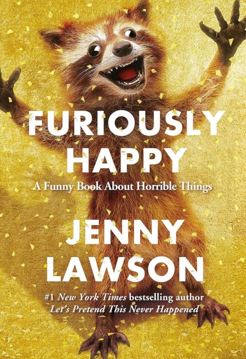 Furiously Happy