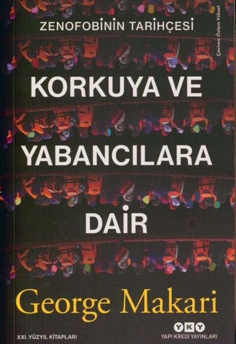 Korkuya ve Yabancılara Dair