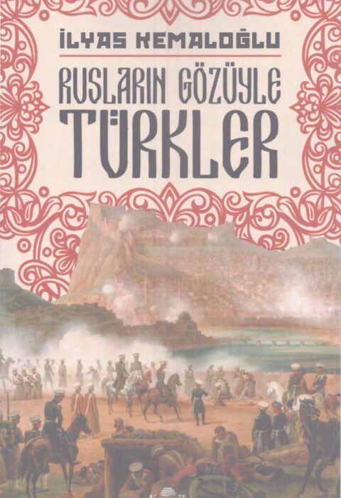 Rusların Gözüyle Türkler