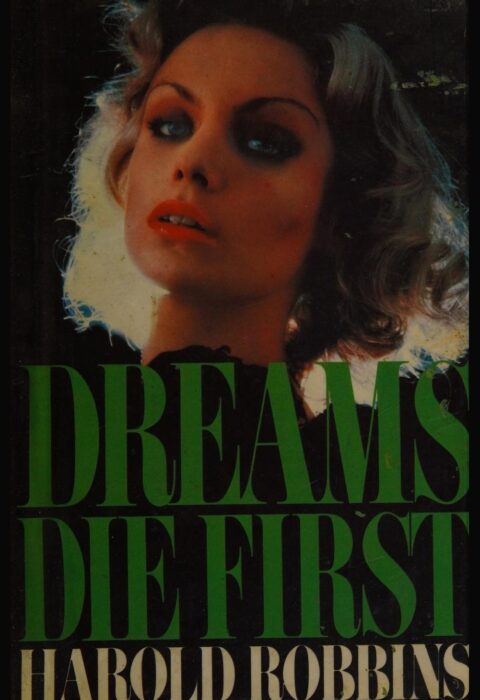 Dreams Die First