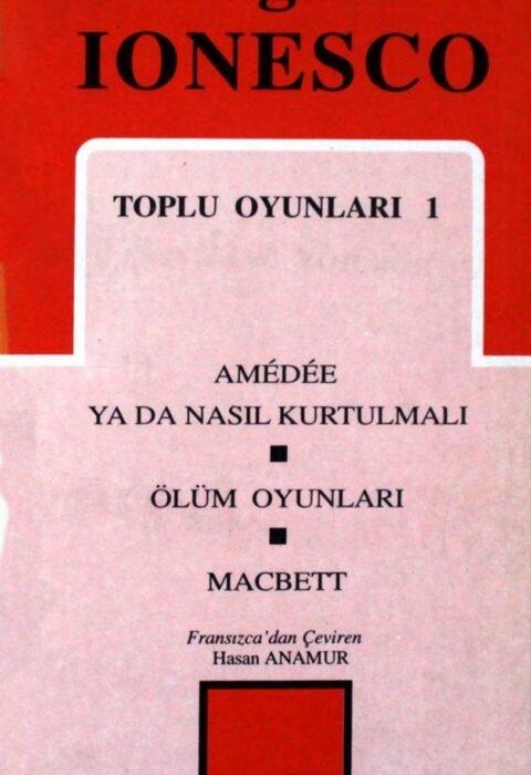 Amedee ya da Nasıl Kurtulmalı